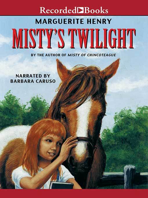 Title details for Misty's Twilight by Marguerite Henry - Available